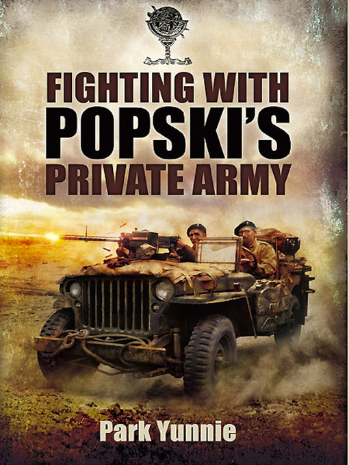 Title details for Fighting with Popski's Private Army by Park Yunnie - Available